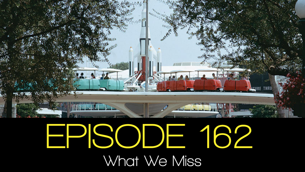 The DisGeek Podcast 161 - What We Miss